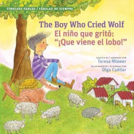 Title: The Boy Who Cried Wolf/El muchacho que grito lobo, Author: Teresa Mlawer