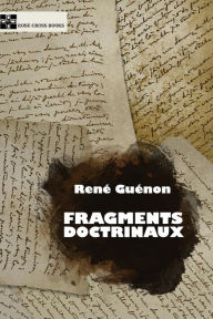 Title: Fragments doctrinaux, Author: Rene Guenon