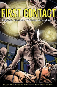 First Contact - Digital Science Fiction Anthology 1