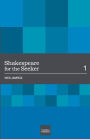 Shakespeare for the Seeker: Volume 1