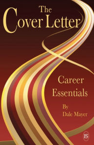 Title: Career Essentials: The Cover Letter, Author: Dale Mayer