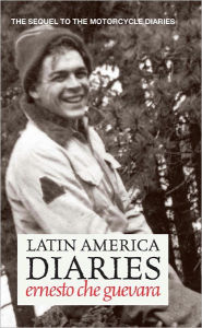 Latin America Diaries: The Sequel to The Motorcycle Diaries