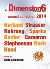 Title: Dimension6: annual collection 2014, Author: Richard Harland