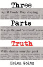 Three Parts Truth