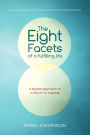 The Eight Facets of a Fulfilling Life