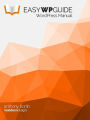 Easy WP Guide WordPress Manual
