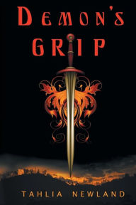 Title: Demon's Grip, Author: Tahlia Newland