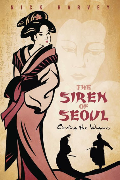 The Siren of Seoul: Circling the Wagons