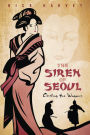 The Siren of Seoul: Circling the Wagons