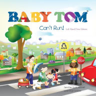 Title: Baby Tom Can't Run Left Hand Drive Edition, Author: Leah Rose Srejber