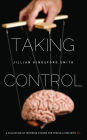 Taking Control: A Collection of Inspiring Stories for People Living with Multiple Sclerosis
