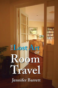 The Lost Art of Room Travel
