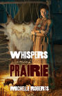 Whispers Among the Prairie