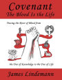 Covenant: The Blood Is the Life