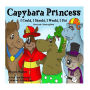 Capybara Princess - I Could, I Should, I Would, I Did