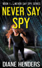 Never Say Spy