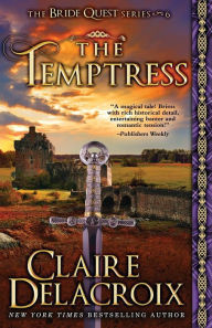 Title: The Temptress: A Medieval Scottish Romance, Author: Claire Delacroix
