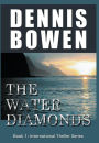 The Water Diamonds: Book 1: International Thriller Series