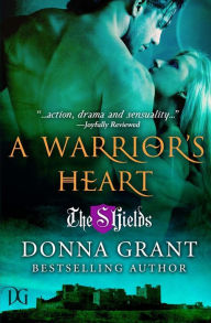 Title: A Warrior's Heart, Author: Donna Grant