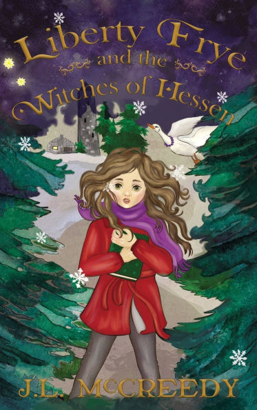 Liberty Frye and the Witches of Hessen