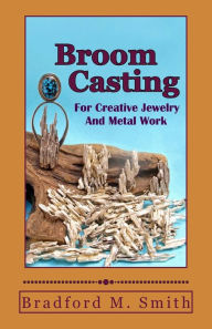 Title: Broom Casting, Author: Bradford M Smith