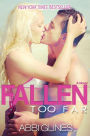 Fallen Too Far (Rosemary Beach Series #1 & Too Far Series #1)
