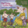 The Three Little Pigs/Los Tres Cerditos