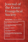 Journal of the Grace Evangelical Society Spring 2015