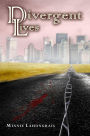 Divergent Lives