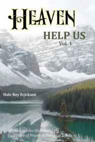 Title: Heaven Help Us: Short Stories Volume One, Author: Danney Clark