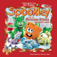 Title: Spookley and the Christmas Kittens: the Movie Book, Author: Joe Troiano