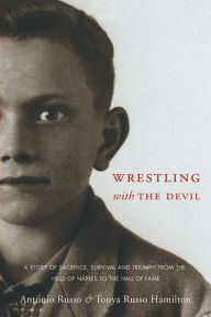 Title: Wrestling with the Devil, Author: Tonya Russo Hamilton