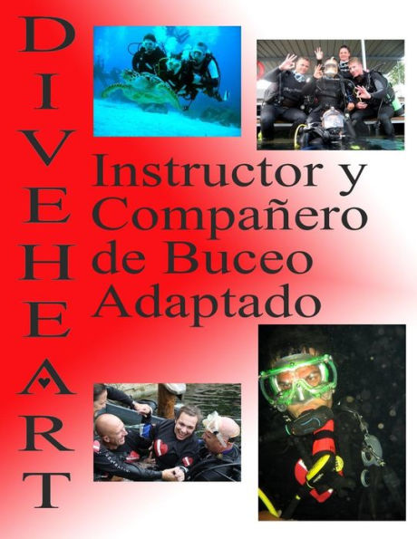 Diveheart Instructor Y Compaï¿½ero de Buceo Adaptado