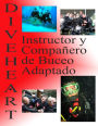 Diveheart Instructor Y Compaï¿½ero de Buceo Adaptado