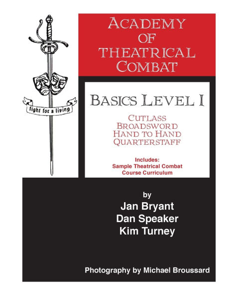 Academy of Theatrical Combat Basics Level 1