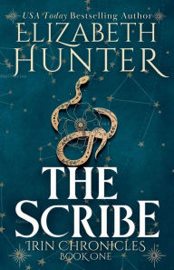 Title: The Scribe: Tenth Anniversary Edition, Author: Elizabeth Hunter