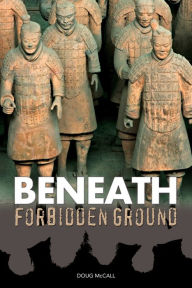 Title: Beneath Forbidden Ground, Author: Doug McCall