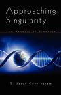 Approaching Singularity