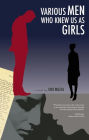 Various Men Who Knew Us as Girls