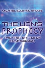 The Lion's Prophecy: The First Battle of Armageddon
