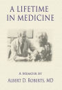 A Lifetime in Medicine
