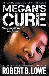 Megan's Cure: An Enzo Lee Mystery Thriller