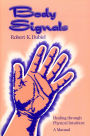 Body Signals: Healing through Physical Intuition