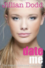 Date Me (The Keatyn Chronicles Series #3)