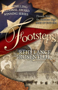 Free audiobooks for download Footsteps: (Threads West, An American Saga Book 5) by Reid Lance Rosenthal ePub RTF (English Edition)