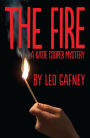 The Fire: A Katie Cooper Mystery