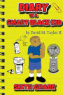 Diary of a Smart Black Kid: Sixth Grade