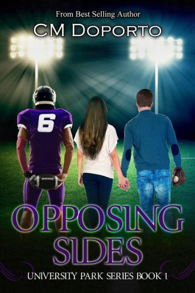 Opposing Sides (University Park Series, #1)