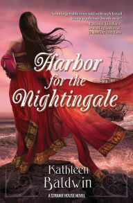 Title: Harbor for the Nightingale: A Stranje House Novel, Author: Kathleen Baldwin