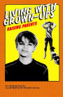Living with Grown-Ups: Raising Parents